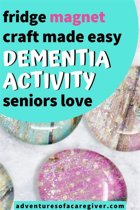The benefit of this is that it's a completely safe activity that does involve potential problems with trips and falls. DIY Fridge Magnet Craft for Seniors - Dementia Activity ...