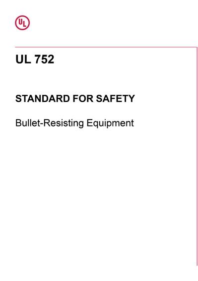 Ul 752 Ed 12 2023 Bullet Resisting Equipment