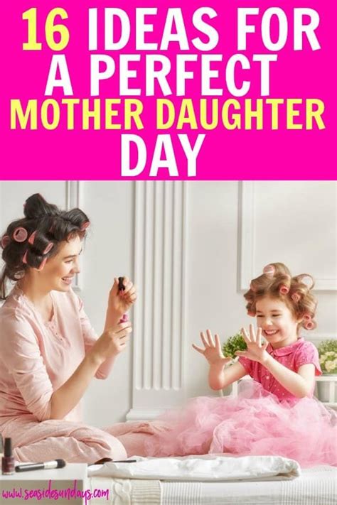 Mother Daughter Date Ideas Mother Daughter Bonding Mother Daughter Relationships Mom Day