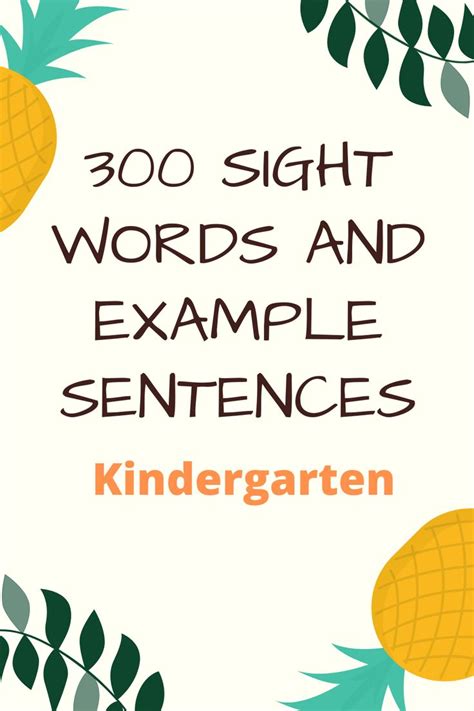 300 Sight Words And Example Sentences For Kindergarten In 2022 Sight