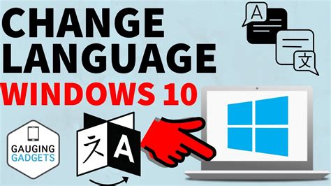 How To Change Language In Windows 10 Youtube