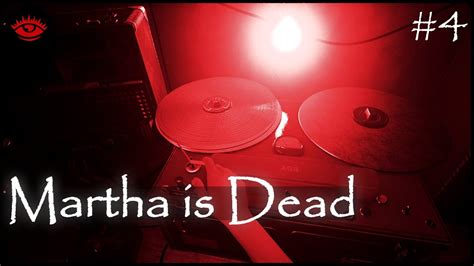 Martha Is Dead Part 4 Suspicions Confirmed Pchd60 Youtube