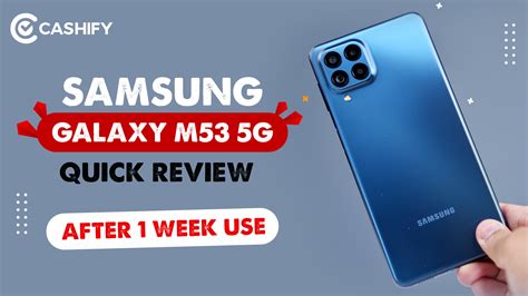 Samsung Galaxy M53 5g Quick Review Should You Buy Galaxy M53 5g