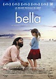 Bella - Película 2006 - SensaCine.com