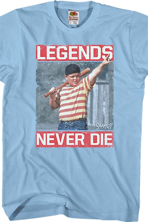 Legends Never Die Sandlot T Shirt