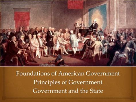 Ppt Foundations Of American Government Principles Of Government