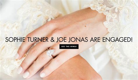 Sophie Turner And Joe Jonas Are Engaged See Her On Trend Ring