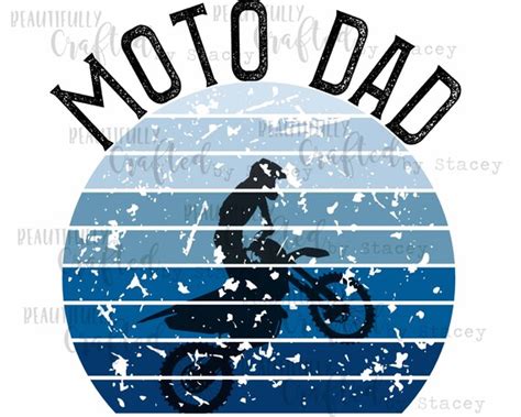 Moto Dad Digital Download Sublimation Png Motocross Moto Etsy