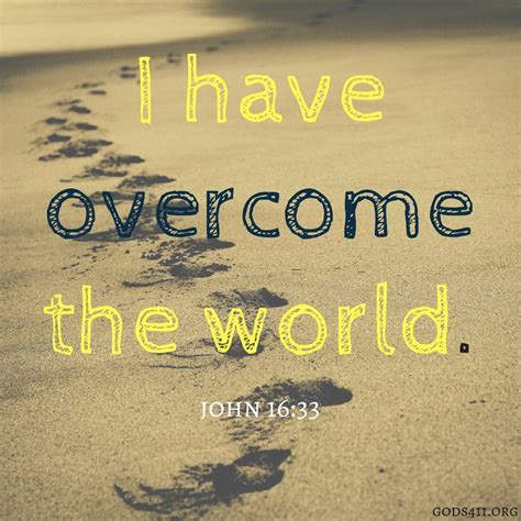 I Have Overcome The World John 1633 Bible Verses Spirit Quotes