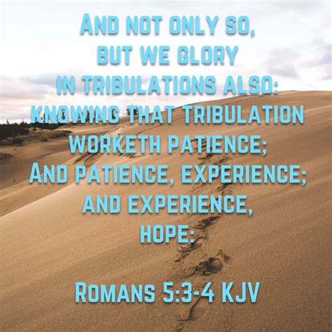 And Not Only So But We Glory In Tribulations Also Knowing That