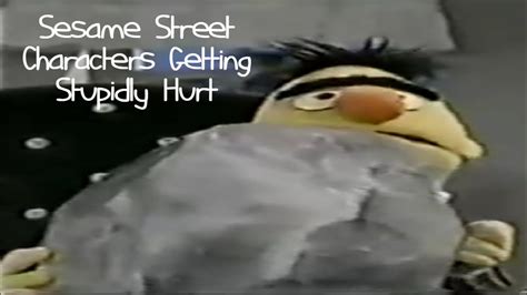 Sesame Street Characters Getting Stupidly Hurt Youtube