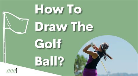 How To Draw The Golf Ball Easy Steps Eeegolf