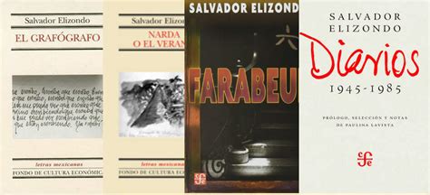 4 Libros Básicos De Salvador Elizondo Aristegui Noticias