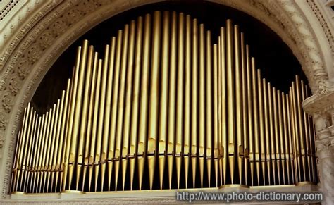 Organ Pipes Photopicture Definition At Photo Dictionary Organ Pipes Word And Phrase Defined