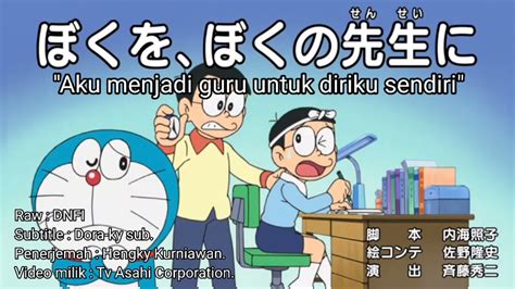 Doraemon Sub Indo Aku Menjadi Guru Untuk Diriku Sendiri Doraemon