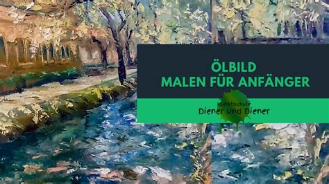 Ich bin auch noch am üben. Malen lernen für Anfänger Ölbild Natur Tutorial - YouTube