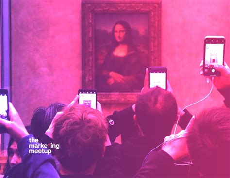 How Did The Mona Lisa Become And Stay So Famous A Marketing Perspective The Marketing Meetup