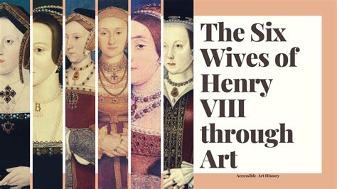 The Six Wives Of Henry Viii In Art Youtube