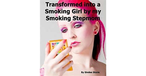My Smoking Stepmom How Amelia Started Smoking By Sindee Storm