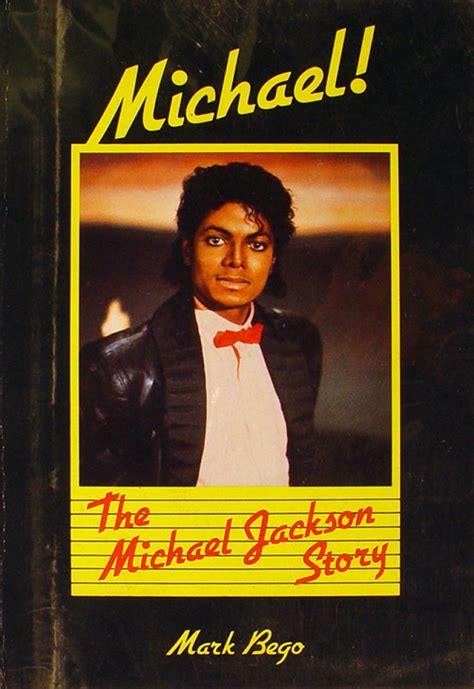 Michael The Michael Jackson Story Book By Mark Bego 1984 At Wolfgangs