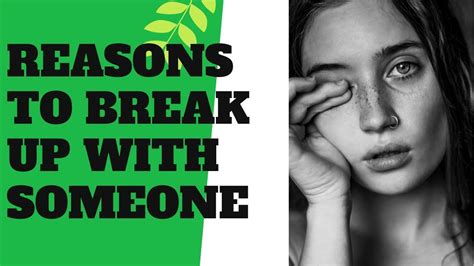 Reasons To Break With Someone If You Want To Be Happy Reasons To