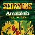 Scorpions 正版专辑 Amazonia (Live In The Jungle) (2009) 全碟免费试听下载,Scorpions ...