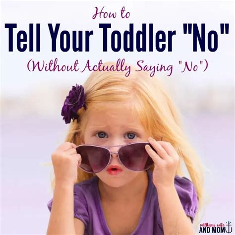 How To Say No To A Toddler Without Actually Saying No The