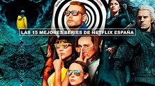 Las 15 MEJORES series de Netflix España (Actualizado, 2020) - ¡No te ...
