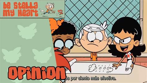 The Loud House Be Stella My Hearth Temporada 3 Capitulo 15b Opinion Youtube