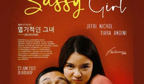 jadwal tayang film my sassy girl indonesia lengkap harga tiket nonton hari ini 25 juni 2022