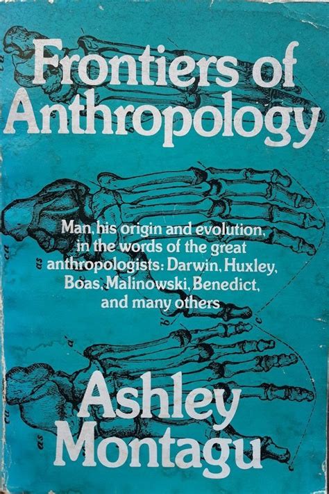 Ashley Montagu Frontiers Of Anthropology Po Angielsku