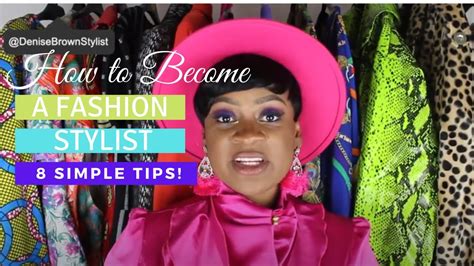 How To Become A Fashion Stylist 8 Tips To Get Your Career Started