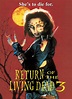 Return of the Living Dead Part 2 and Return of the Living Dead 3 ...