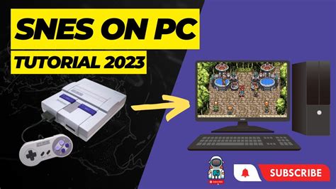 Pc Best Super Nintendo Snes Emulator Setup Guide For Pc 2023 Snes9x