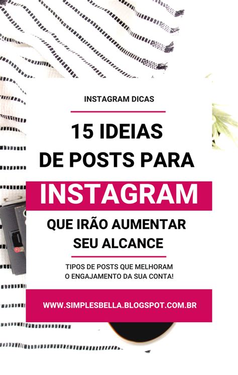 15 Ideias De Posts Para O Instagram Simples Bella
