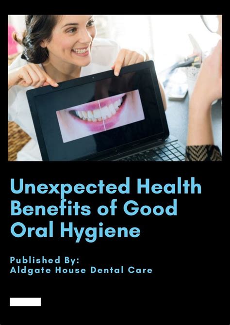 Unexpected Health Benefits Of Good Oral Hygiene—published By Aldgate