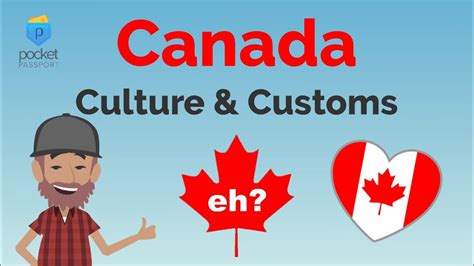canada customs and culture youtube