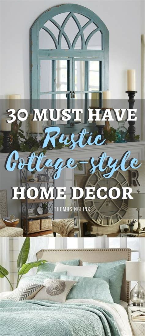 30 Must Have Rustic Cottage Home Decor Pieces Themrsinglink