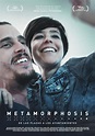 Metamorphosis (2016) - FilmAffinity