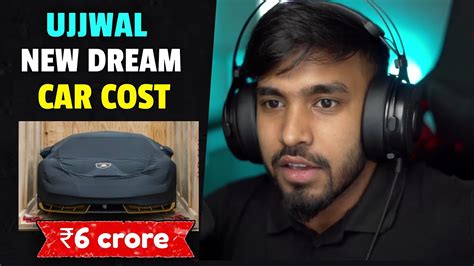 Ujjwal Purchase His Dream Cars One Day Techno Gamerz Dream Cars