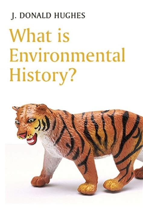 What Is Environmental History Nhbs Academic And Professional Books