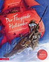 Der Fliegende Holländer – Die Oper von Richard Wagner (mit CD) | G&G ...