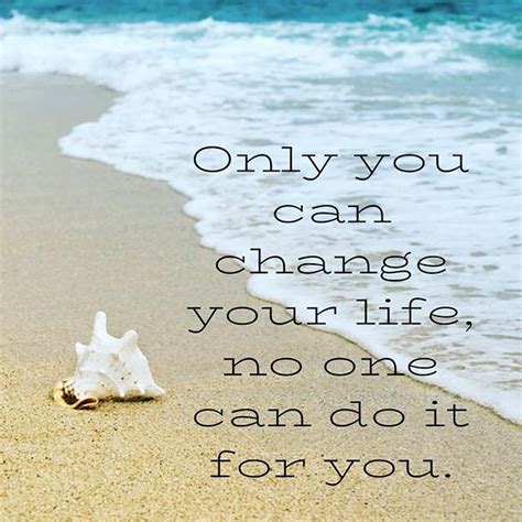 A Shell On The Beach With An Inspirational Quote About Change And Life