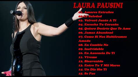 Laura Pausini Éxitos Canciones Mix En Español Romanticas En