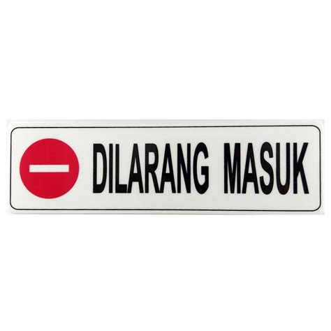 The most commonly used in glow signboard is made up of solvent printed flex with a box and tube light inside. Jual Acrylic Sign - Papan Petunjuk Dilarang Masuk di lapak ...