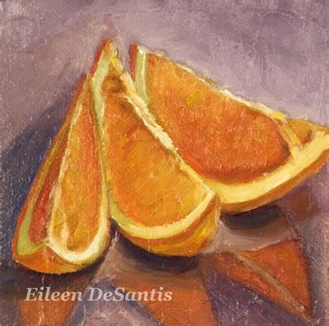 Original Orange Slices Oil Painting Still Life Orange Etsy In 2021