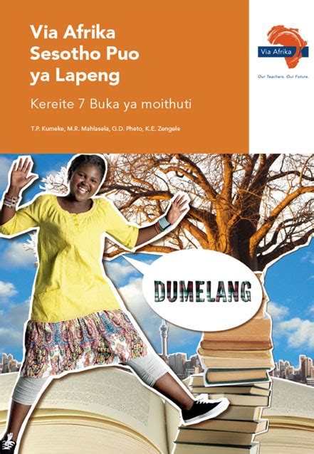 Via Afrika Sesotho Home Language Grade 7 Learners Book Via Afrika