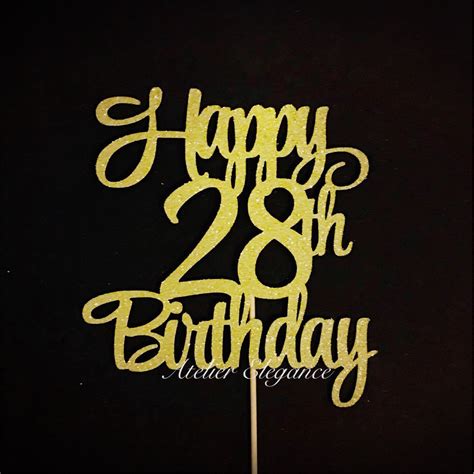 Happy 28th Birthday Cake Topper 28th Birthday Party Happy 28 Twenty Eighth Birthday Cake