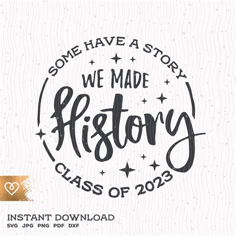 Senior 2023 We Made History Svg Class Of 2023 Instant Download