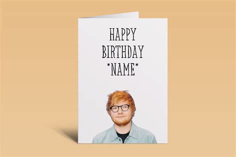 Ed Sheeran Personalised Birthday Card Ed Sheeran Happy Etsy